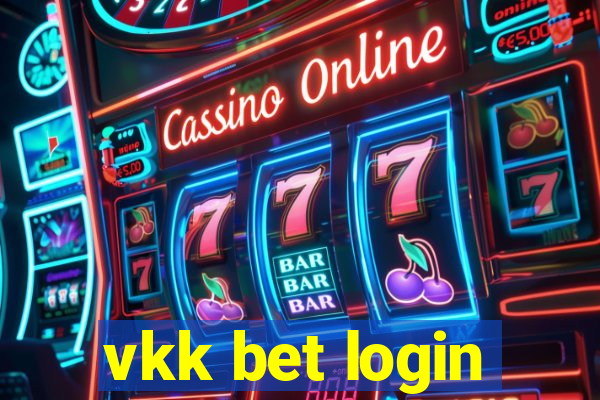 vkk bet login